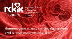 Harmonogram roczny stałych akcji poboru krwi w województwie lubelskim