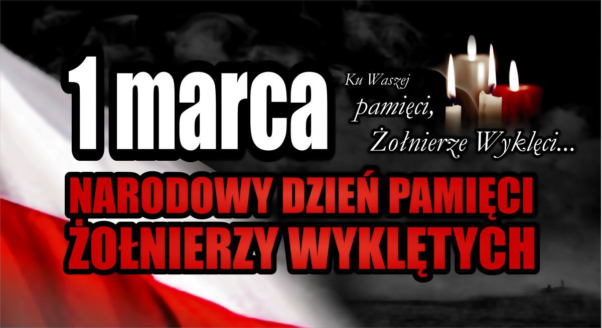 1 marca - Narodowy Dzień Pamięci Żołnierzy Wyklętych - Powiat Zamojski