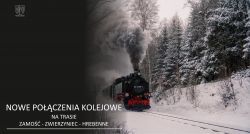Nowe połączenia kolejowe na trasie Zamość - Zwierzyniec - Hrebenne