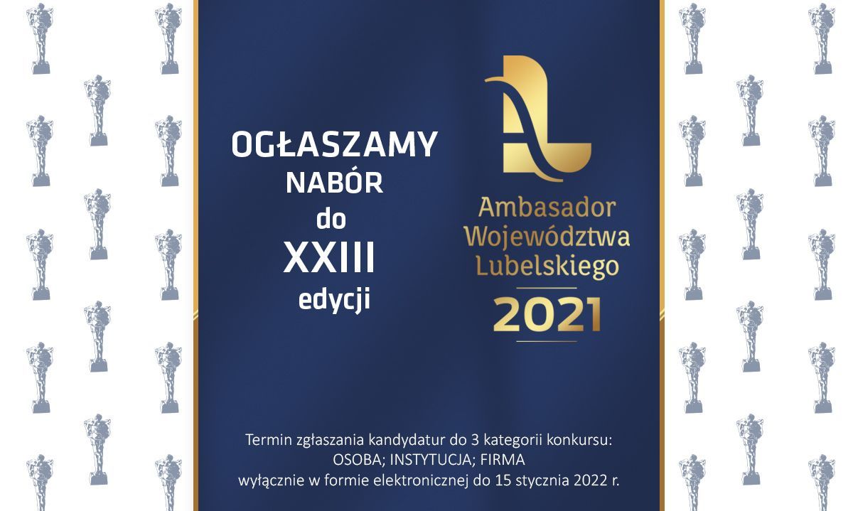 Departament Promocji, Sportu i Turystyki UMWL ogłasza rozpoczęcie XXIII edycji konkursu Ambasador Województwa Lubelskiego.