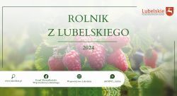 Konkurs „Rolnik z Lubelskiego 2024”
